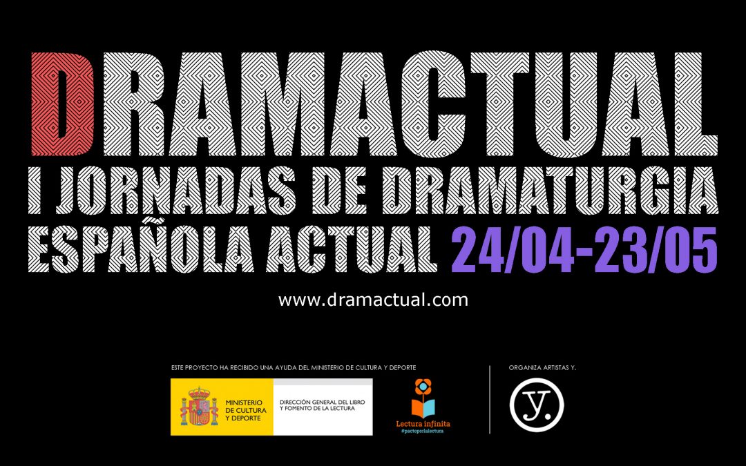Dramactual: I Jornadas de dramaturgia española actual